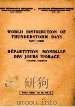 WORLD DISTRIBUTION OF THUNDERSTORM DAYS PART 1: TABLES PDF电子版封面