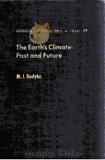THE EARTH'S CLIMATE:PAST AND FUTURE PDF电子版封面