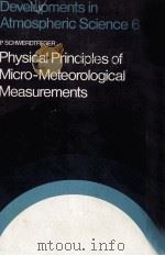PHYSICAL PRINCIPLES OF MICRO-METEOROLOGICAL MEASUREMENTS PDF电子版封面