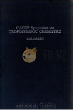 CACGP SYMPOSIUM ON TROPOSPHERIC CHEMISTRY PDF电子版封面