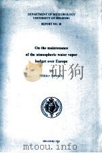 ON THE MAINTENANCE OF THE ATMOSPHERIC WATER VAPOR BUDGET OVER EUROPE PDF电子版封面