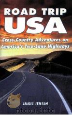 ROAD TRIP USA Cross-Country Adventures on America's Two-Lane Highways PDF电子版封面 1566913969