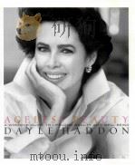 AGELESS BEAUTY DAYLE HADDON  A WOMAN'S GUIDE TO LIFELONG BEAUTY AND WELL-BEING（ PDF版）