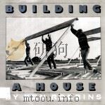 BUILDING A HOUSE PDF电子版封面 0590078879