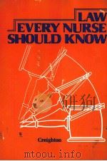 LAW EVERY NURSE SHOULD KNOW  FOURTH EDITION（ PDF版）