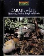 PARADE OF LIFE MONERANS PROTISTS FUNGI AND PLANTS PDF电子版封面 0139798161