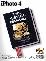 IPHOTO 4 THE MISSING MANUAL PDF电子版封面 0596006926