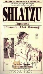 SHIATZU JAPANESE PRESSURE POINT MASSAGE PDF电子版封面