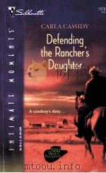 DEFENDING THE RANCHER'S DAUGHTER PDF电子版封面