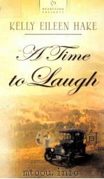 KELLY EILEEN HAKE A JIME TO LAUGH PDF电子版封面