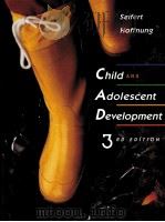 Child and Adolescent Development THIRD EDITION PDF电子版封面 0395676525