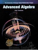 Advanced Algebra The University of Chicago School Mathematics Project PDF电子版封面 0673372820
