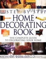 STEP-BY-STEP HOME DECORATING BOOK PDF电子版封面 0789451867