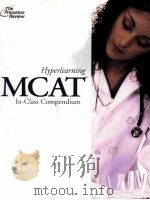 HYPERLEARNING MCAT IN-CLASS COMPENDIUM PDF电子版封面