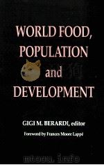 WORLD FOOD POPULATION AND DEVELOPMENT PDF电子版封面 0847674568