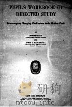 PUPIL'S WORKBOOK OF DIRECTED STUDY（ PDF版）