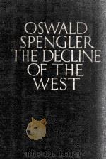 THE DECLINE OF THE WEST FORM AND ACTUALITY（1926 PDF版）