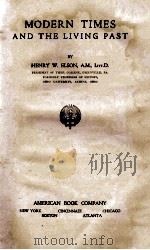 MODERN TIMES AND THE LIVING PAST 1921 PDF电子版封面