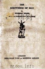 THE MARTYRDOM OF MAN（1927 PDF版）