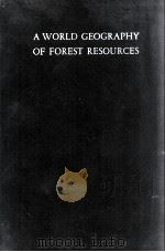 A WORLD GEOGRAPHY OF FOREST RESOURCES（ PDF版）