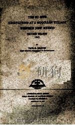 THE SU SITE EXCAVATIONS AT A MOGOLLON VILLAGE WESTERN NEW MEXICO（1941 PDF版）