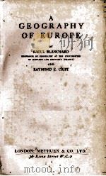 A GEOGRAPHY OF EUROPE PDF电子版封面 RAOUL BLANCHARD AND RAYMOND E.