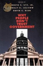 WHY PEOPLE DON'T TRUST GOVERNMENT     PDF电子版封面  0674940571   