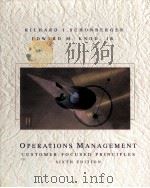 OPERATIONS MANAGEMENT CUSTOMER-FOCUSED PRINCIPLES PDF电子版封面