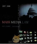 2007-2008 EDITION MASS MEDIA LAW PDF电子版封面