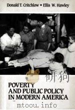 POVERTY AND PUBLIC POLICY IN MODERN AMERICA PDF电子版封面 025606024X