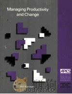 MANAGING PRODUCTIVITY AND CHANGE     PDF电子版封面  0538809205   
