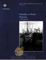 SUBSIDIES IN WORLD FISHERIES PDF电子版封面 9780821342169