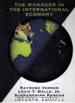 THE MANAGER IN THE INTERNATIONAL ECONOMY PDF电子版封面 013232539X
