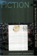 FICTION AN INTRODUCTION TO THE SHORT STORY（ PDF版）
