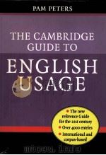 THE CAMBRIDGE GUIDE TO ENGLISH USAGE PDF电子版封面 052162181X