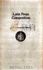 LATIN PROSE COMPOSITION PDF电子版封面 0893415685 M.A.NORTH A.E.HILLARD