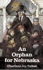 AN ORPHAN FOR NEBRASKA PDF电子版封面