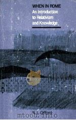 WHEN IN ROME AN INTRODUCTION TO RELATIVISM AND KNOWIEDGE（ PDF版）