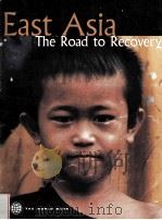 EAST ASIA THE ROAD TO RECOVERY PDF电子版封面