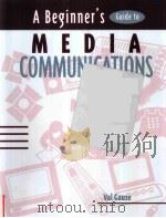 A BRGINNER'S GUIDE TO MEDIA COMMUNICATIONS PDF电子版封面