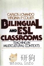 BILINGUAL AND ESL CLASSROOMS TEACHING IN MULTICULTURAL CONTEXTS PDF电子版封面