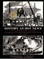 HISTORY AS HOT NEWS 1842-1865 PDF电子版封面 071955473X