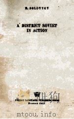 A DISTRICT SOVIET IN ACTION 1957 PDF电子版封面