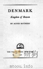 DENMARK: KINGDOM OF REASON 1937 PDF电子版封面