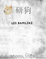 LES BAMILEKE   1953  PDF电子版封面     