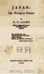 JAPAN: THE HUNGRY GUEST 1938 PDF电子版封面