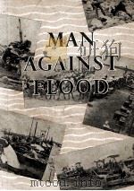 MAN AGAINST FLOOD 1956 PDF电子版封面
