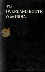 THE OVERLAND ROUTE FROM INDIA 1938 PDF电子版封面