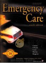 EMERGENCY CARE Ninth Edition PDF电子版封面 0130157945