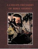 A CHILD'S TREASURY OF BIBLE STORIES 2 PDF电子版封面